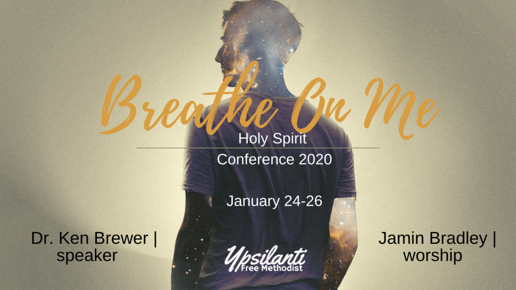 Holy Spirit Conference Ypsilanti Free Methodist